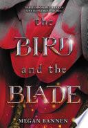 The Bird and the Blade
