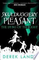Skulduggery Pleasant (9) – The Dying of the Light image