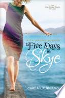 Five Days in Skye