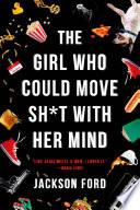 The Girl Who Could Move Sh*t with Her Mind image
