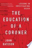 The Education of a Coroner image