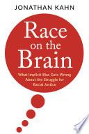 Race on the Brain