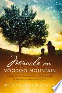 Miracle on Voodoo Mountain