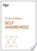 Self-Awareness (HBR Emotional Intelligence Series)