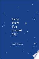 Every Word You Cannot Say image