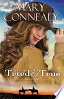 Tried and True (Wild at Heart Book #1)