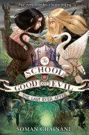 The Last Ever After (The School for Good and Evil, Book 3) image
