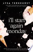 I'll Start Again Monday image
