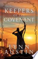 Keepers of the Covenant (The Restoration Chronicles Book #2)