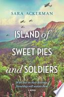 Island of Sweet Pies and Soldiers