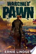 Warchild: Pawn | A Series of Young Adult Dystopian Books