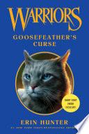 Warriors: Goosefeather's Curse