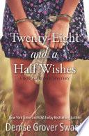 Twenty-Eight and a Half Wishes
