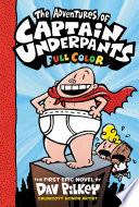 The Adventures of Captain Underpants: Color Edition (Captain Underpants #1) image