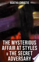 THE MYSTERIOUS AFFAIR AT STYLES & THE SECRET ADVERSARY image