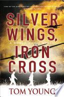 Silver Wings, Iron Cross image