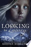 Looking for Lainey (A heart-pounding suspense crime thriller)