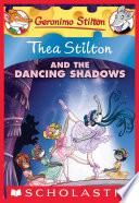 Thea Stilton and the Dancing Shadows (Thea Stilton #14) image