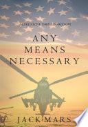 Any Means Necessary (a Luke Stone Thriller—Book #1) image