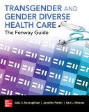Transgender and Gender Diverse Health Care: The Fenway Guide image