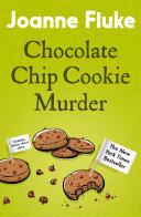 Chocolate Chip Cookie Murder (Hannah Swensen Mysteries, Book 1) image