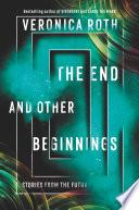 The End and Other Beginnings image
