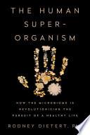 The Human Superorganism