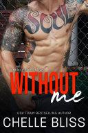 Without Me (Men of Inked #5)