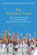 The National Team (Updated and Expanded Edition)