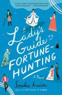 A Lady's Guide to Fortune-Hunting image