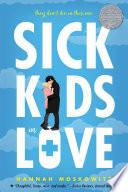 Sick Kids In Love