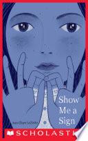 Show Me a Sign (Show Me a Sign, Book 1) image