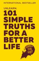 Unlearn: 101 Simple Truths for a Better Life image