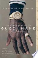 The Autobiography of Gucci Mane image