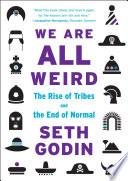 We Are All Weird image