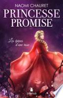 Princesse promise - Les épines d’une rose - Tome 2 image