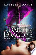 A Dance of Dragons: Series Starter Bundle