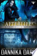 Afterlife (Crossbreed Series: Book 10)