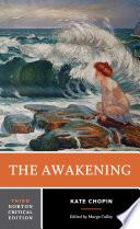 The Awakening (Third Edition) (Norton Critical Editions)