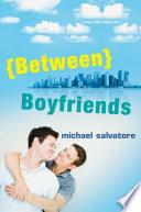 Between Boyfriends