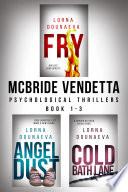The McBride Vendetta Psychological Thriller Boxset Books 1-3