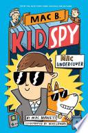 Mac Undercover (Mac B, Kid Spy #1)
