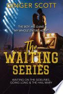 The Waiting Series