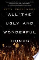All the Ugly and Wonderful Things image