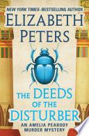 The Deeds of the Disturber