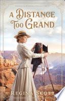 A Distance Too Grand (American Wonders Collection Book #1)