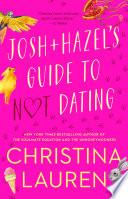 Josh and Hazel's Guide to Not Dating