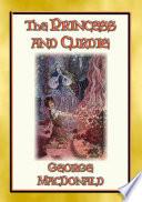 THE PRINCESS AND CURDIE - A Fantasy Tale for young Adults