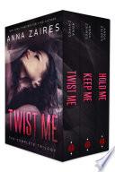 Twist Me: The Complete Trilogy image
