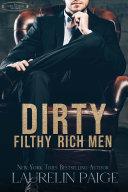 Dirty Filthy Rich Men image